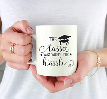 Funny Graduation Gag Gift The Tassel was Worth | Ceramic Coffee Mug | 11 OZ