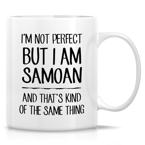 Funny Samoan I m Not Perfect But or Humorous | Ceramic Coffee Mug | 11 OZ