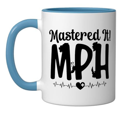Mastered It MPH Graduate Master Of Public | Ceramic Coffee Mug | 11 OZ
