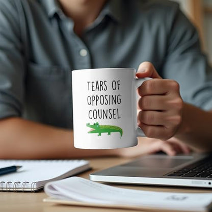 Tears of Opposing Counsel Funny Lawyer Law | Ceramic Coffee Mug | 11 OZ