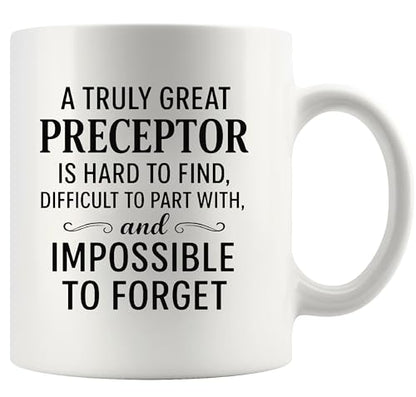 A Truly Great Preceptor Is Hard to Find Nurse | Ceramic Coffee Mug | 11 OZ