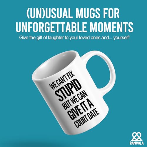 We Can t Fix Stupid But Give It A Court Date | Ceramic Coffee Mug | 11 OZ