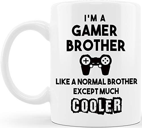 Gamer Brother Normal Only Cooler Funny | Ceramic Coffee Mug | 11 OZ