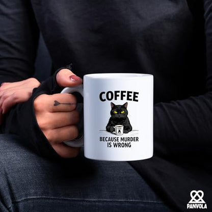 Because Murder Is Wrong Cat Lover Gifts Dad | Ceramic Coffee Mug | 11 OZ