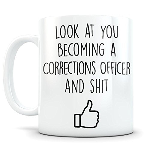 Corrections Officer Graduation Gifts | Ceramic Coffee Mug | 11 OZ