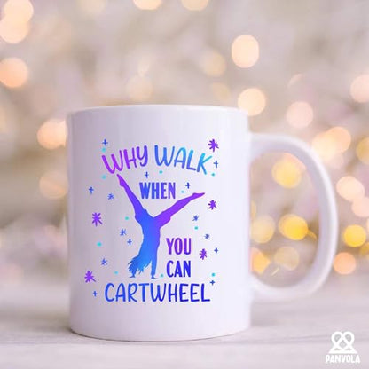 Why Walk When You Can Cartwheel Gymnast Gifts | Ceramic Coffee Mug | 11 OZ