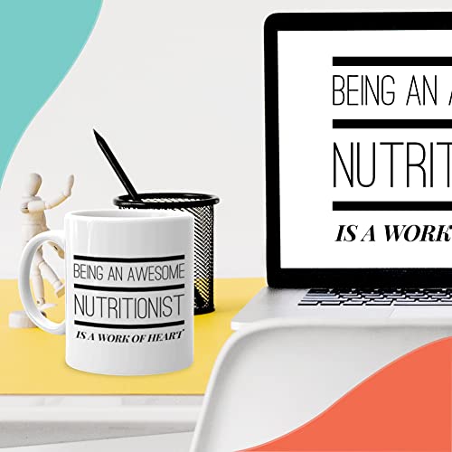 Being an Awesome Nutritionist Dietitian | Ceramic Coffee Mug | 11 OZ