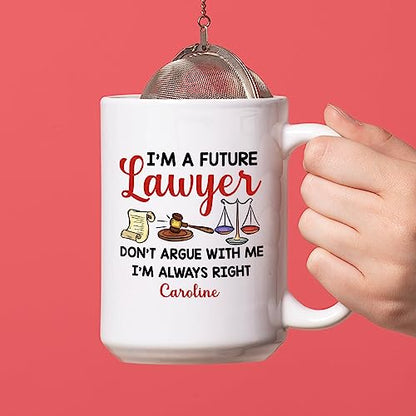 Personalized Future Attorney I m A Lawyer | Customised Coffee Mug | 11 OZ