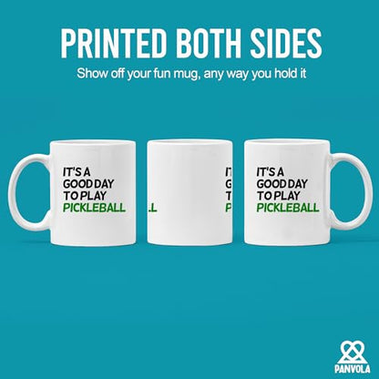 It s A Good Day to Play Pickleball Sports | Ceramic Coffee Mug | 11 OZ