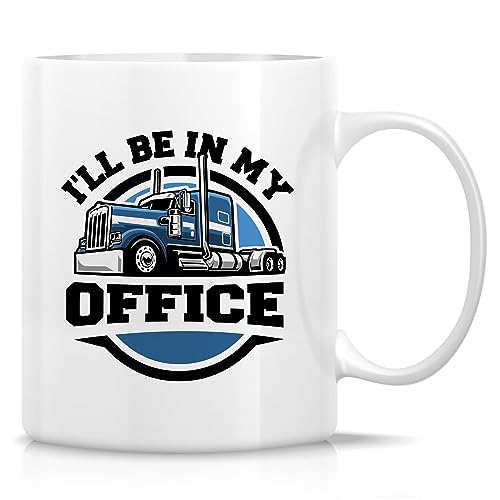 Funny Truck Driver Gift Trucker Office Sarcasm | Ceramic Coffee Mug | 11 OZ