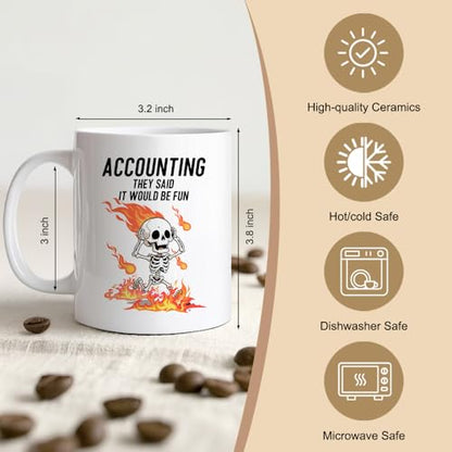 Accounting They Said It Would Be Fun | Ceramic Coffee Mug | 11 OZ