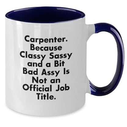 Carpenter Gifts from Friends Funny Two Tone | Ceramic Coffee Mug | 11 OZ