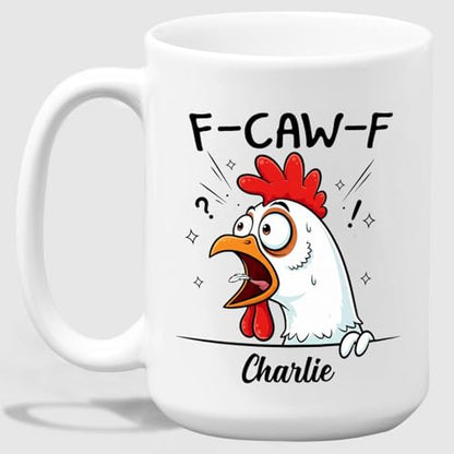 Custom Caw-F Rooster 11 Crazy Sarcastic | Customised Coffee Mug | 11 OZ