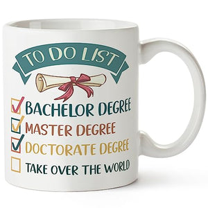 PhD Doctor Graduation Gifts Doctorate Degree | Ceramic Coffee Mug | 11 OZ