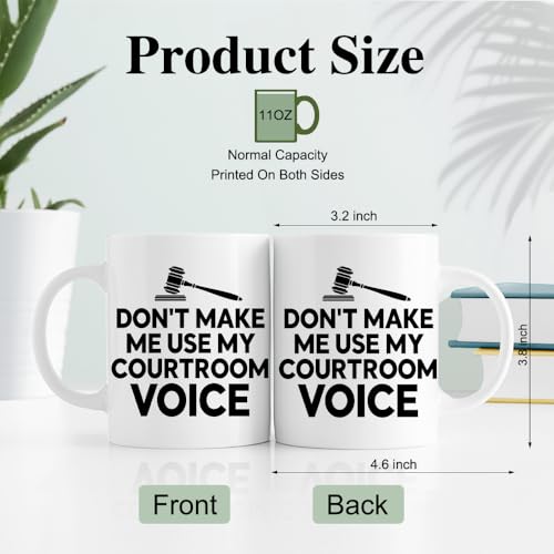 RZHV Don t Make Me Use My Courtroom Voice | Ceramic Coffee Mug | 11 OZ