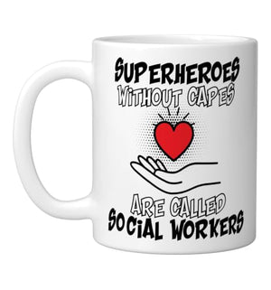 Superheroes Without Capes Are Social Worker | Ceramic Coffee Mug | 11 OZ