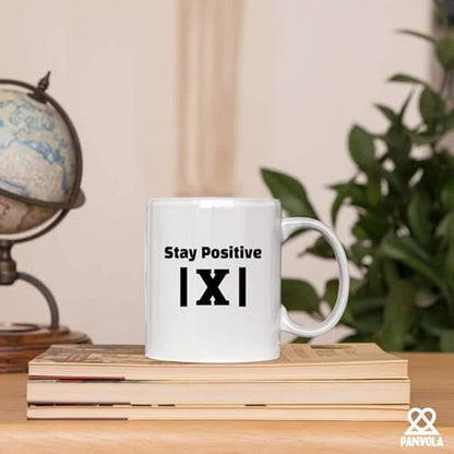 Stay Positive X Math Lover Gifts Student | Ceramic Coffee Mug | 11 OZ