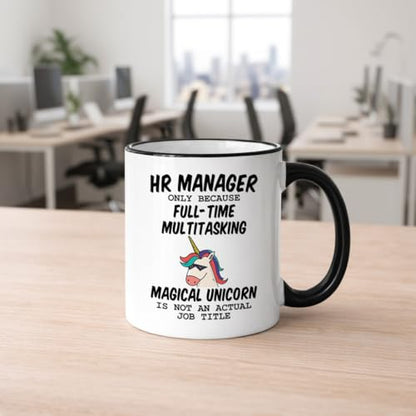 Human Resources Gifts HR Manager Because | Ceramic Coffee Mug | 11 OZ