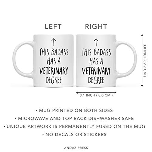 Graduation Gift This Badass Has a Veterinary | Ceramic Coffee Mug | 11 OZ