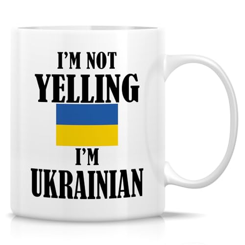 Funny Ukrainian I m Not Yelling Sarcasm | Ceramic Coffee Mug | 11 OZ