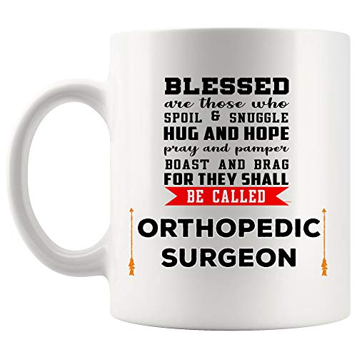 Blessed Pray Faith Orthopedic Surgeon Best | Ceramic Coffee Mug | 11 OZ
