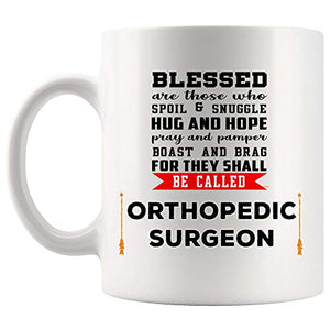 Blessed Pray Faith Orthopedic Surgeon Best | Ceramic Coffee Mug | 11 OZ