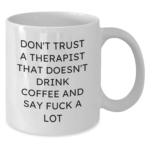 Therapist Lovers Don t Trust A That Doesn | Ceramic Coffee Mug | 11 OZ