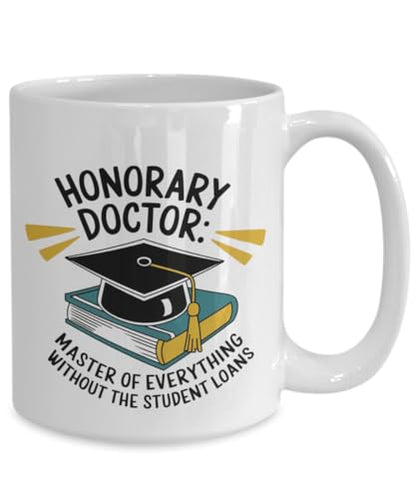 Honorary Doctor Gift Idea For Doctorate Degree | Ceramic Coffee Mug | 11 OZ