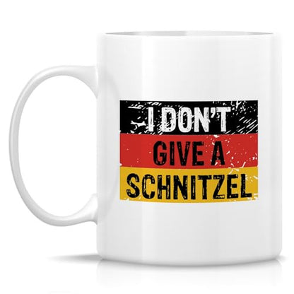 Funny German I Don t Give A Schnitzel or | Ceramic Coffee Mug | 11 OZ