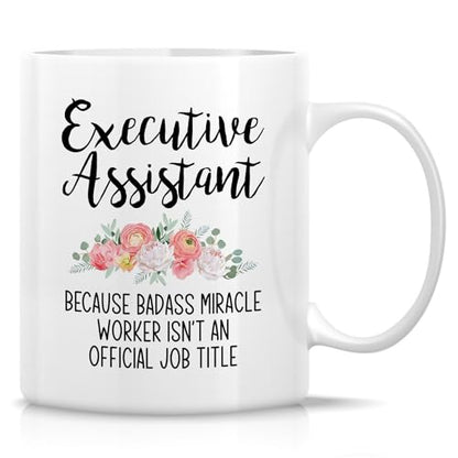 Funny Executive Assistant Badass Miracle | Ceramic Coffee Mug | 11 OZ