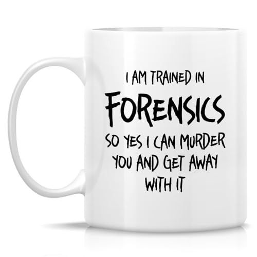 Funny Forensic or Trained In Forensics | Ceramic Coffee Mug | 11 OZ