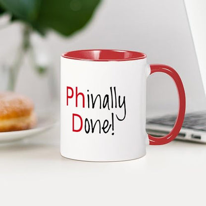 Phinally Done Phd Graduate Scholar | Ceramic Coffee Mug | 11 OZ