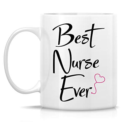 Funny Best Nurse Ever Sarcasm Inspirational | Ceramic Coffee Mug | 11 OZ