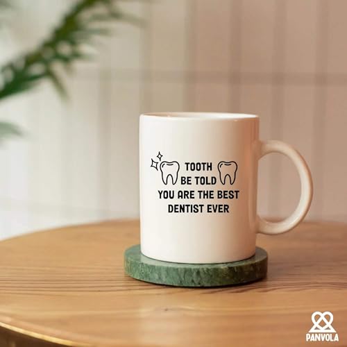 Tooth Be Told You Are The Best Dentist Ever | Ceramic Coffee Mug | 11 OZ
