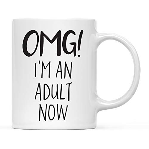 18th Birthday Gag Gift OMG I m an Adult Now | Ceramic Coffee Mug | 11 OZ