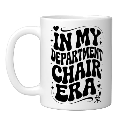 In My Department Chair Era Funny Dept Head | Ceramic Coffee Mug | 11 OZ