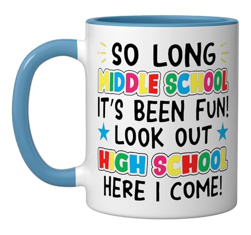 Kid So Long Middle School High Here I Come | Ceramic Coffee Mug | 11 OZ