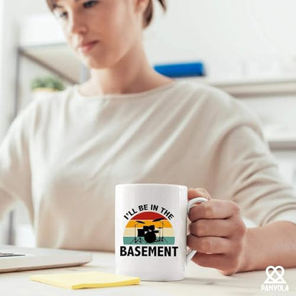 I ll Be In The Basement Drummers Gifts Drum | Ceramic Coffee Mug | 11 OZ