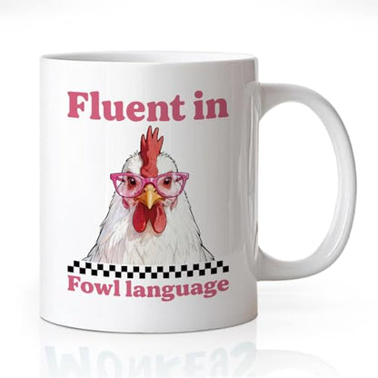 Fluent in Fowl Language Cool Rooster Theme | Ceramic Coffee Mug | 11 OZ