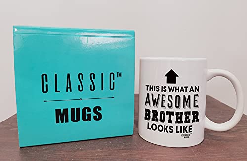 Gift for Brothers Awesome Brother Looks Like | Ceramic Coffee Mug | 11 OZ