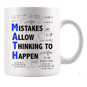 Mistakes Allow Thinking to Happen Math Teacher | Ceramic Coffee Mug | 11 OZ