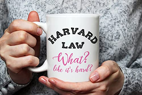 Fonhark Harvard Law What Like it s hard | Ceramic Coffee Mug | 11 OZ