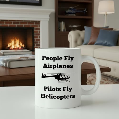 Helicopter Pilot Pilots People Fly Airplanes | Ceramic Coffee Mug | 11 OZ