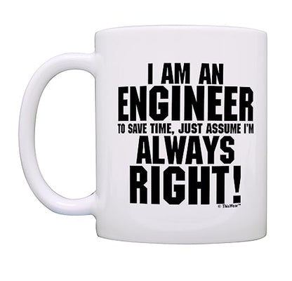 ThisWear Engineer Gift I m Save Time Assume | Ceramic Coffee Mug | 11 OZ