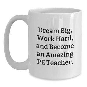 Funny PE Teacher Graduation Gifts from Funny | Ceramic Coffee Mug | 11 OZ