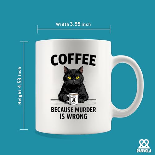 Because Murder Is Wrong Cat Lover Gifts Dad | Ceramic Coffee Mug | 11 OZ