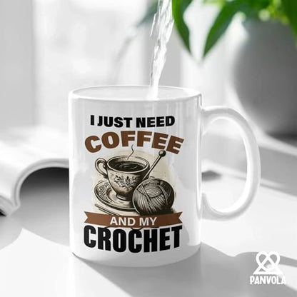 I Just Need And My Crochet Funny Crocheter | Ceramic Coffee Mug | 11 OZ