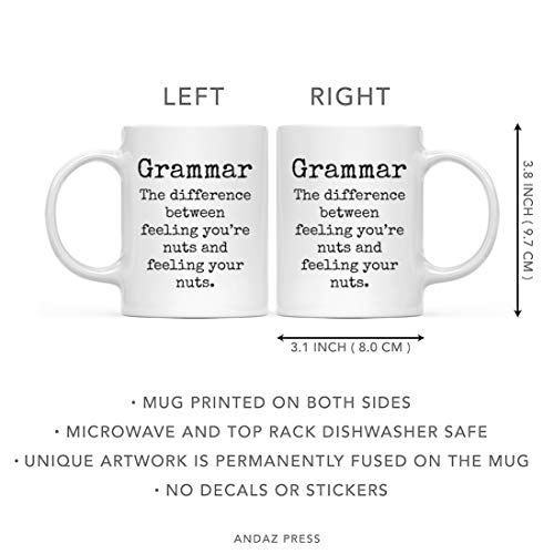 Funny Gag Gift for Teachers Grammar The | Ceramic Coffee Mug | 11 OZ