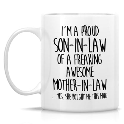 Funny for Son-in-Law Ideal Humorous Sarcastic | Ceramic Coffee Mug | 11 OZ