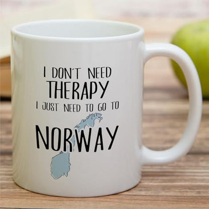 Funny Norway Lover Don t Need Therapy Just to | Ceramic Coffee Mug | 11 OZ